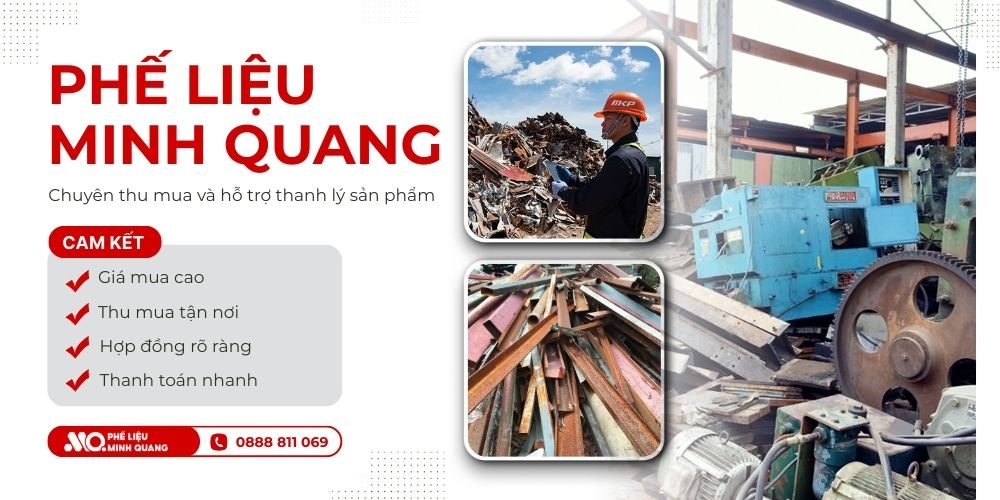 Phế Liệu Minh Quang chuyên thu mua và hỗ trợ thanh lý sản phẩm cho doanh nghiệp